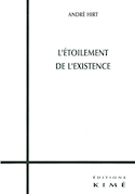 Etoilement de l'existence (L')